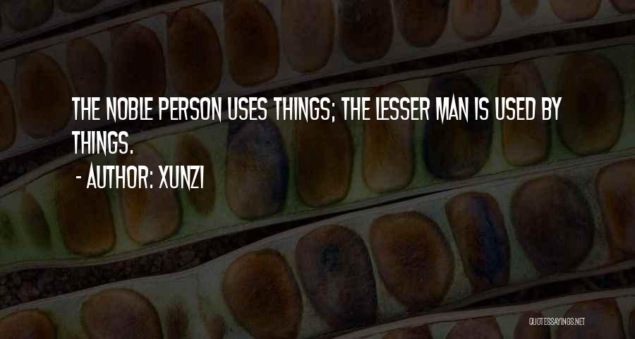 Noble Person Quotes By Xunzi