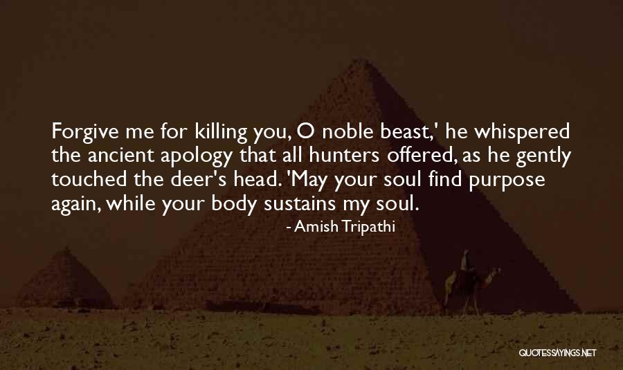 Noble Purpose Quotes By Amish Tripathi Noble Purpose Quotes By Amish Tripathi