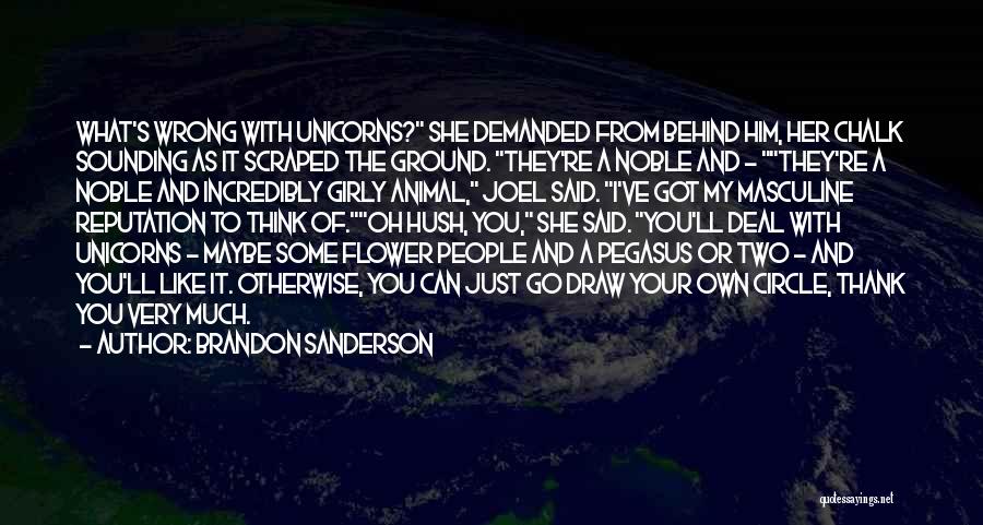 Noble Quotes By Brandon Sanderson