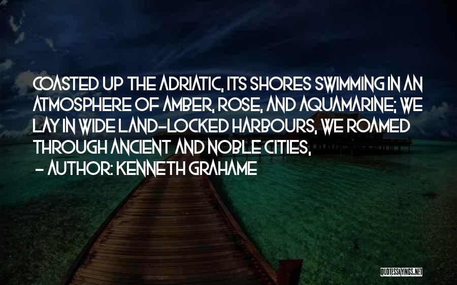 Noble Quotes By Kenneth Grahame