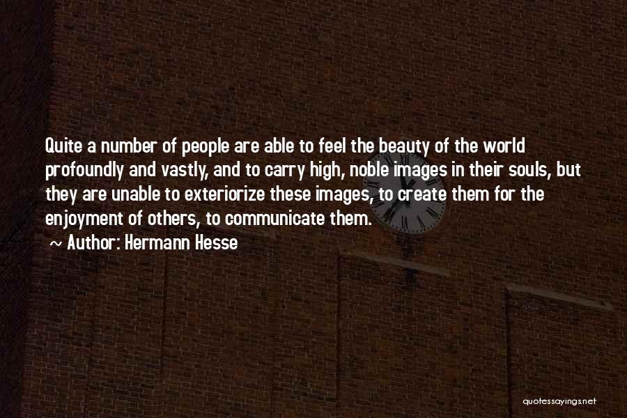 Noble Souls Quotes By Hermann Hesse