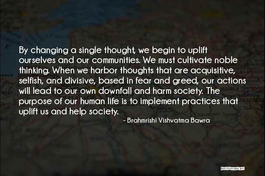 Noble Thoughts Quotes By Brahmrishi Vishvatma Bawra Noble Thoughts Quotes By Brahmrishi Vishvatma Bawra