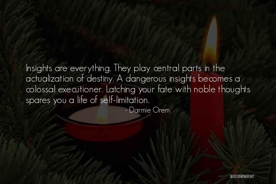 Noble Thoughts Quotes By Darmie Orem Noble Thoughts Quotes By Darmie Orem