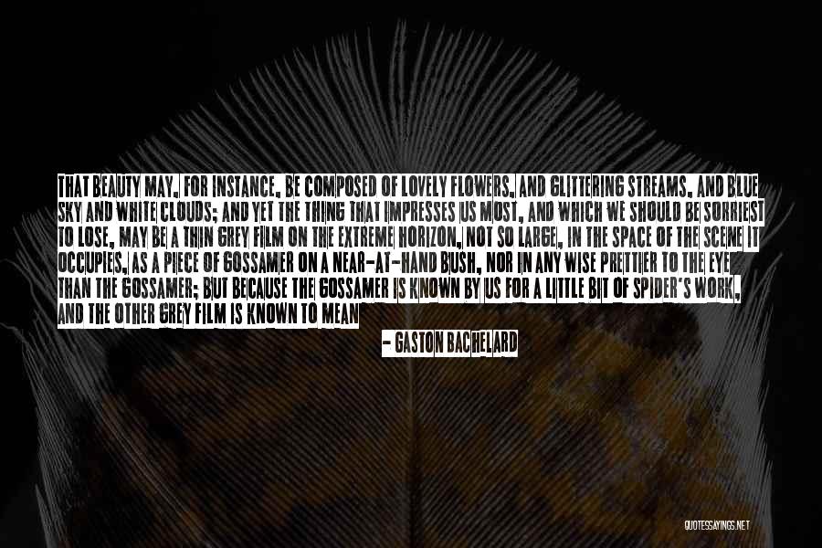 Noble Thoughts Quotes By Gaston Bachelard Noble Thoughts Quotes By Gaston Bachelard