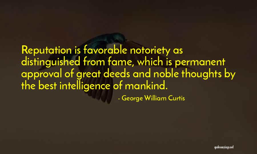 Noble Thoughts Quotes By George William Curtis Noble Thoughts Quotes By George William Curtis