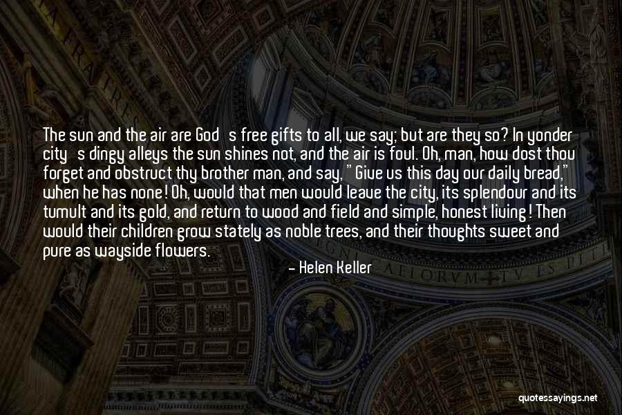 Noble Thoughts Quotes By Helen Keller Noble Thoughts Quotes By Helen Keller