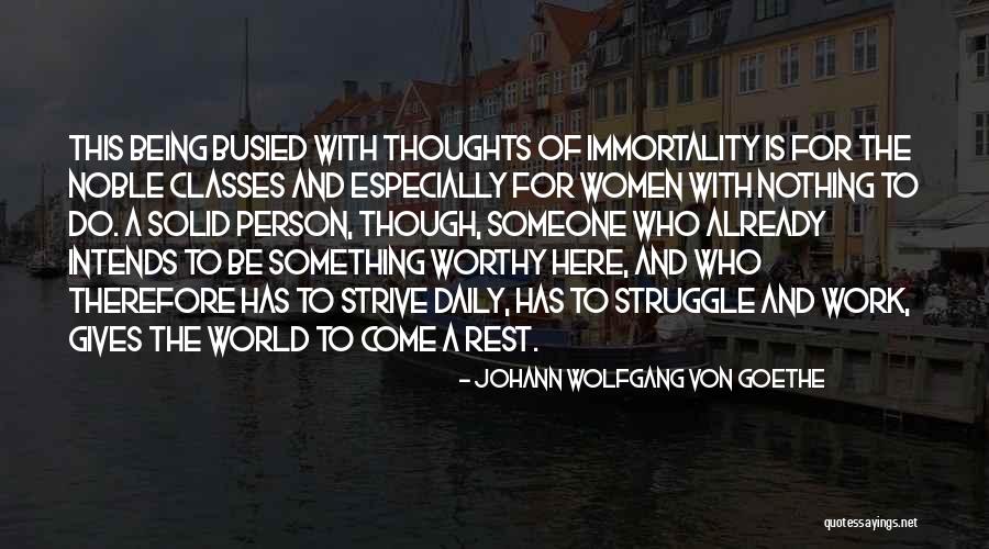 Noble Thoughts Quotes By Johann Wolfgang Von Goethe Noble Thoughts Quotes By Johann Wolfgang Von Goethe