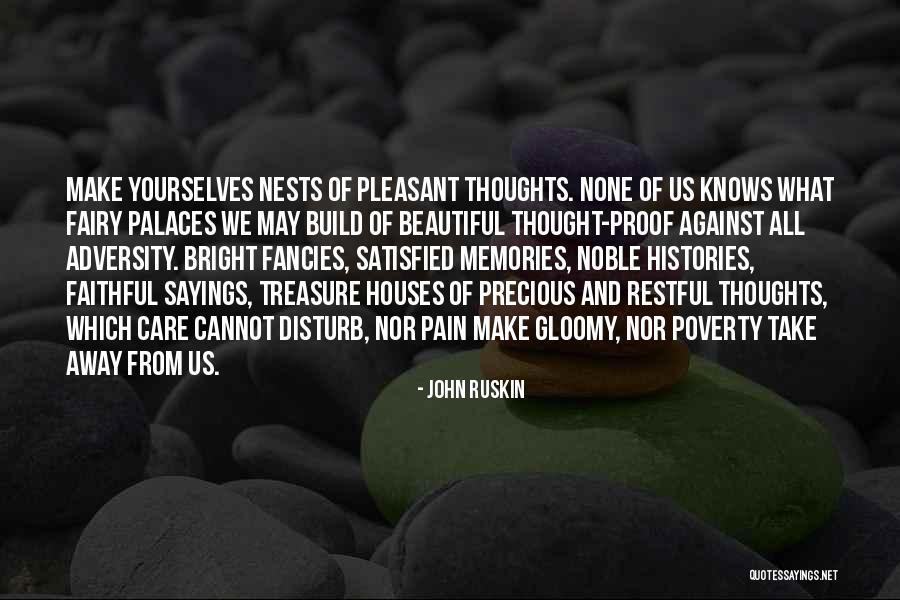 Noble Thoughts Quotes By John Ruskin Noble Thoughts Quotes By John Ruskin