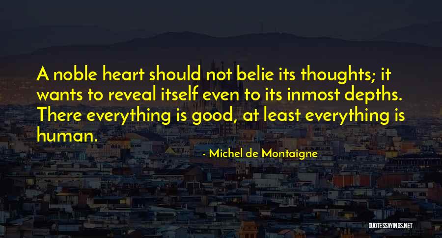 Noble Thoughts Quotes By Michel De Montaigne Noble Thoughts Quotes By Michel De Montaigne