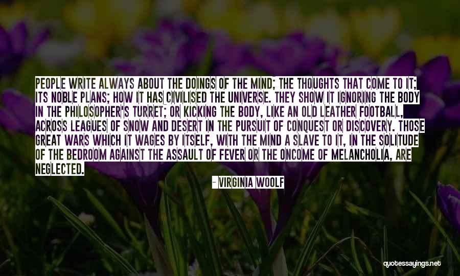 Noble Thoughts Quotes By Virginia Woolf Noble Thoughts Quotes By Virginia Woolf