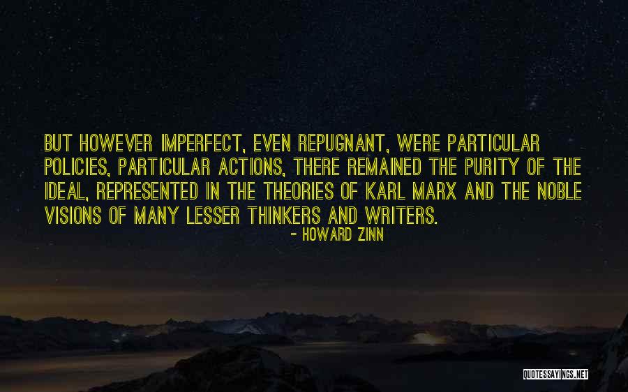 Noble Visions Quotes By Howard Zinn Noble Visions Quotes By Howard Zinn