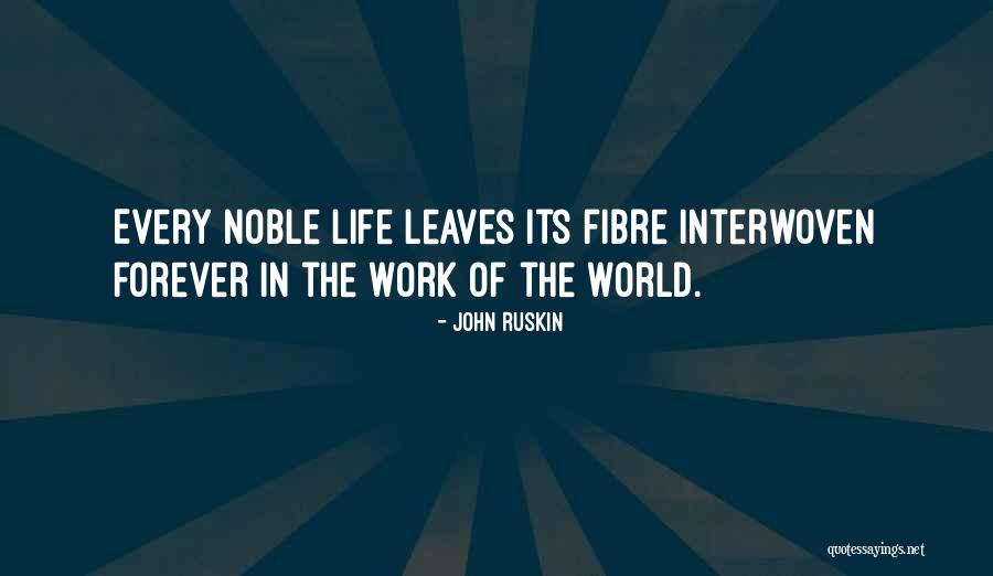Noble Work Quotes By John Ruskin Noble Work Quotes By John Ruskin