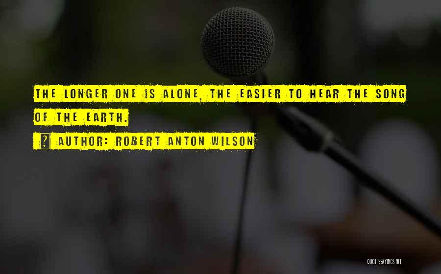 Nobleness Middle Quotes By Robert Anton Wilson