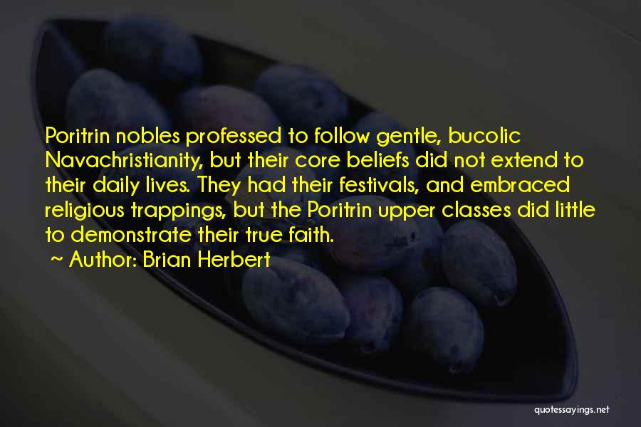 Nobles Quotes By Brian Herbert