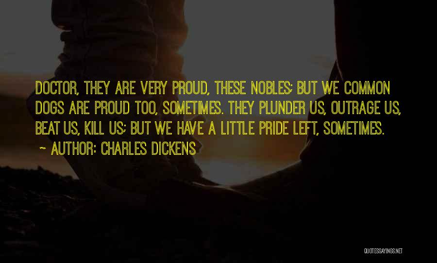 Nobles Quotes By Charles Dickens