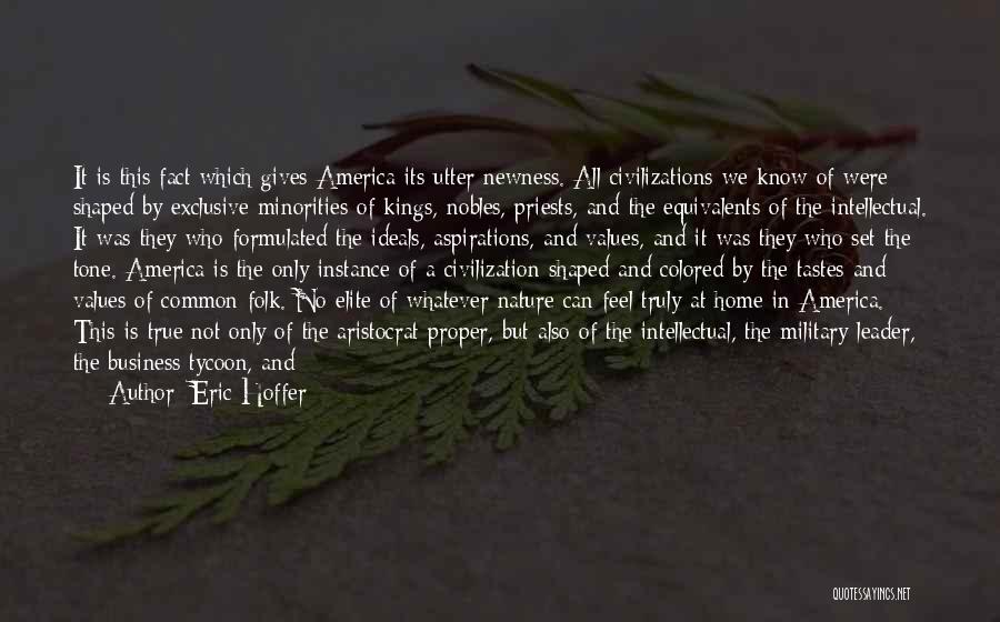 Nobles Quotes By Eric Hoffer