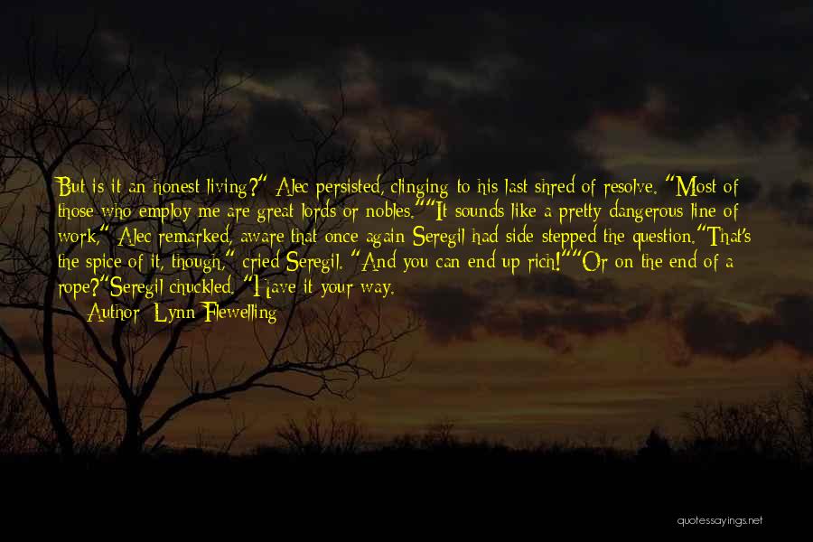 Nobles Quotes By Lynn Flewelling