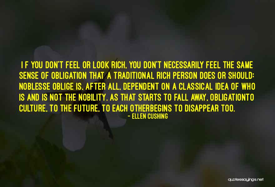 Noblesse Best Quotes By Ellen Cushing Noblesse Best Quotes By Ellen Cushing