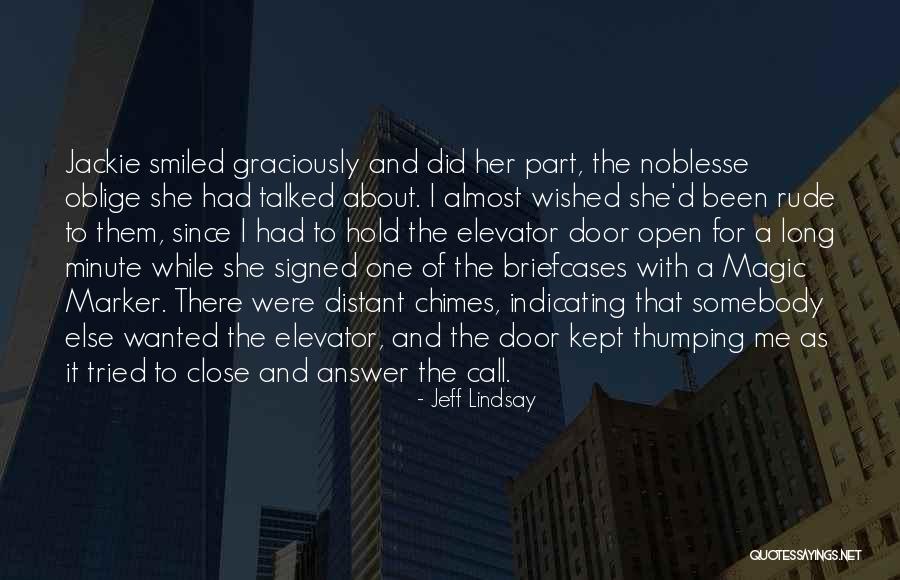 Noblesse Quotes By Jeff Lindsay Noblesse Quotes By Jeff Lindsay