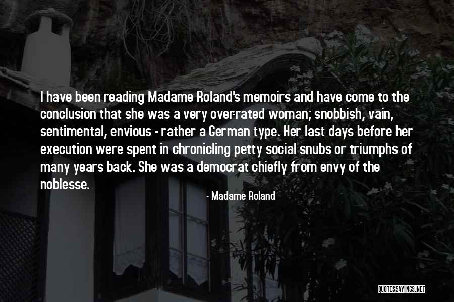 Noblesse Quotes By Madame Roland Noblesse Quotes By Madame Roland