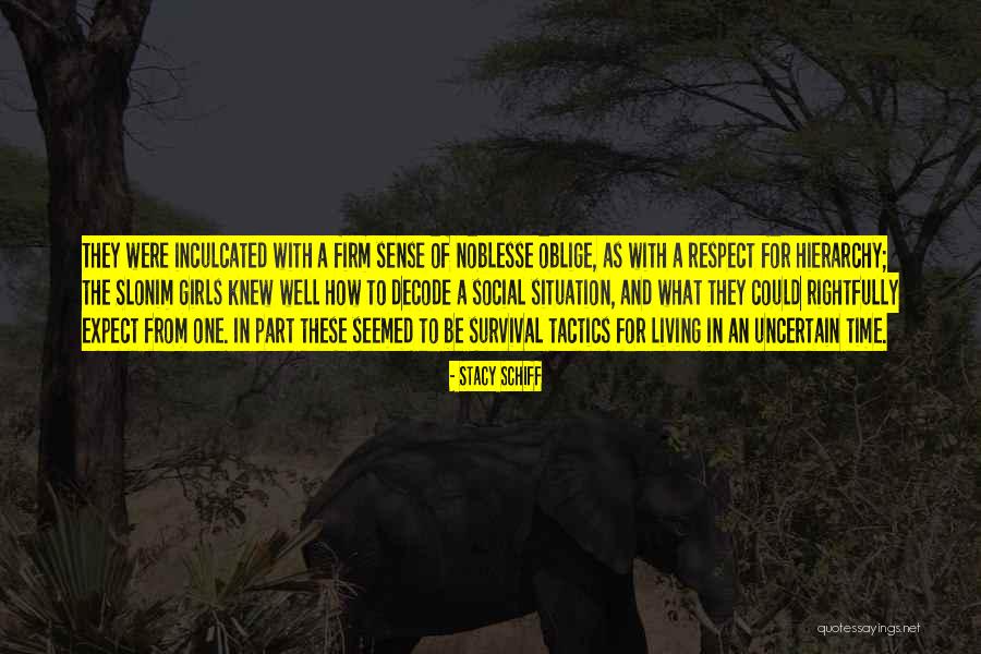 Noblesse Quotes By Stacy Schiff Noblesse Quotes By Stacy Schiff