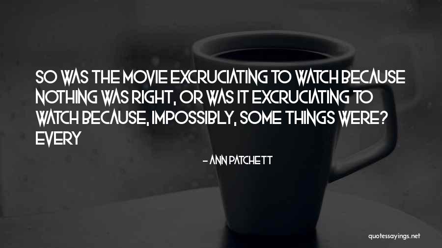 Noblest In Tagalog Quotes By Ann Patchett Noblest In Tagalog Quotes By Ann Patchett