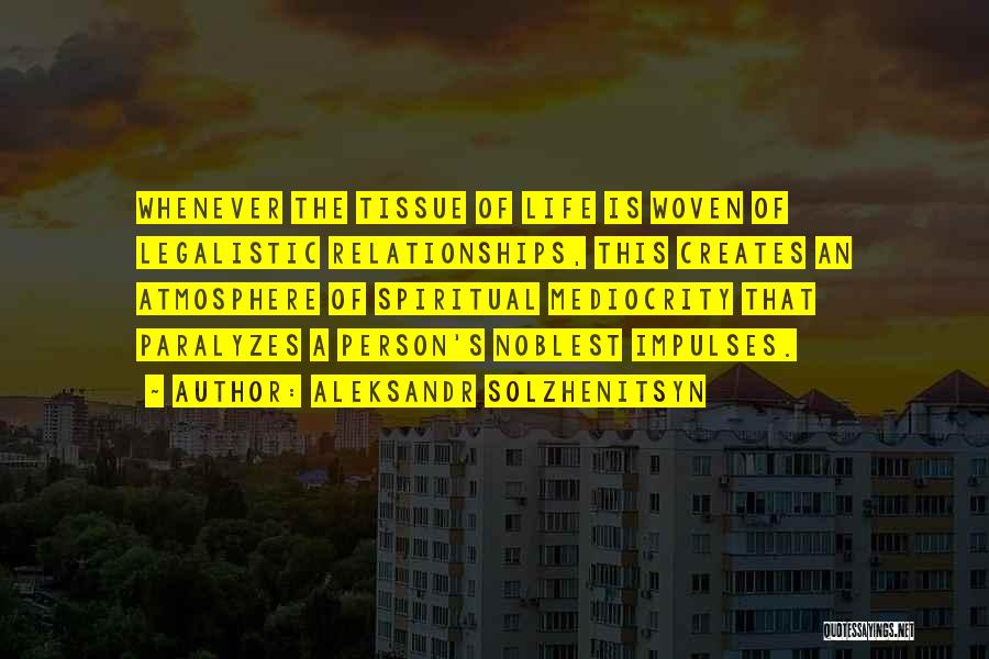 Noblest Quotes By Aleksandr Solzhenitsyn