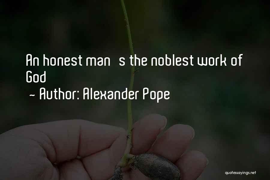 Noblest Quotes By Alexander Pope