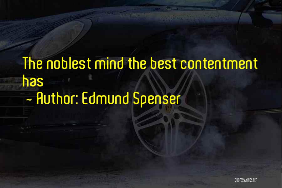 Noblest Quotes By Edmund Spenser