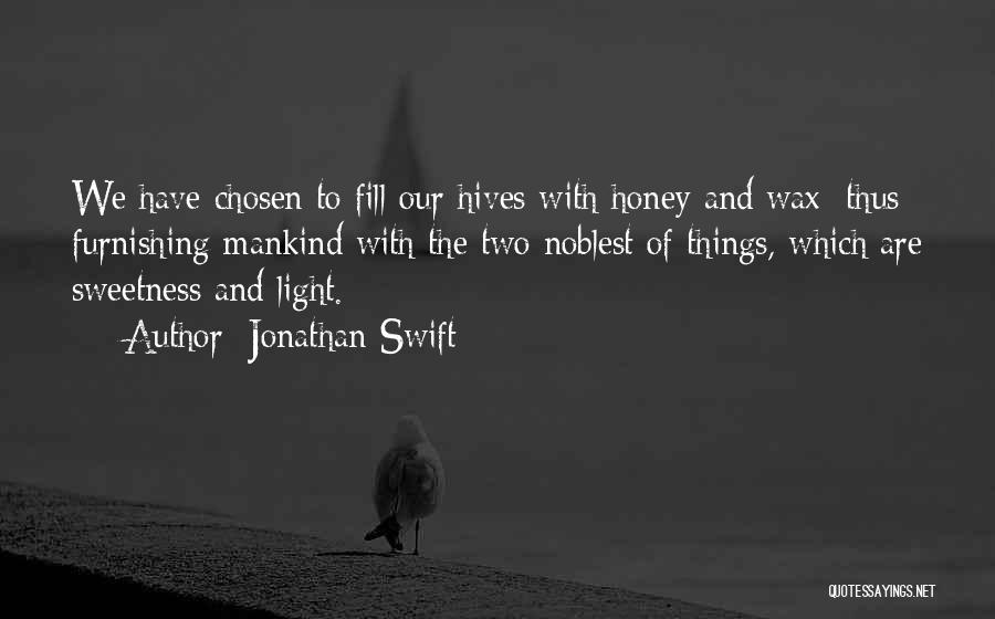 Noblest Quotes By Jonathan Swift