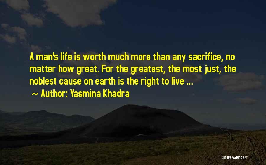 Noblest Quotes By Yasmina Khadra