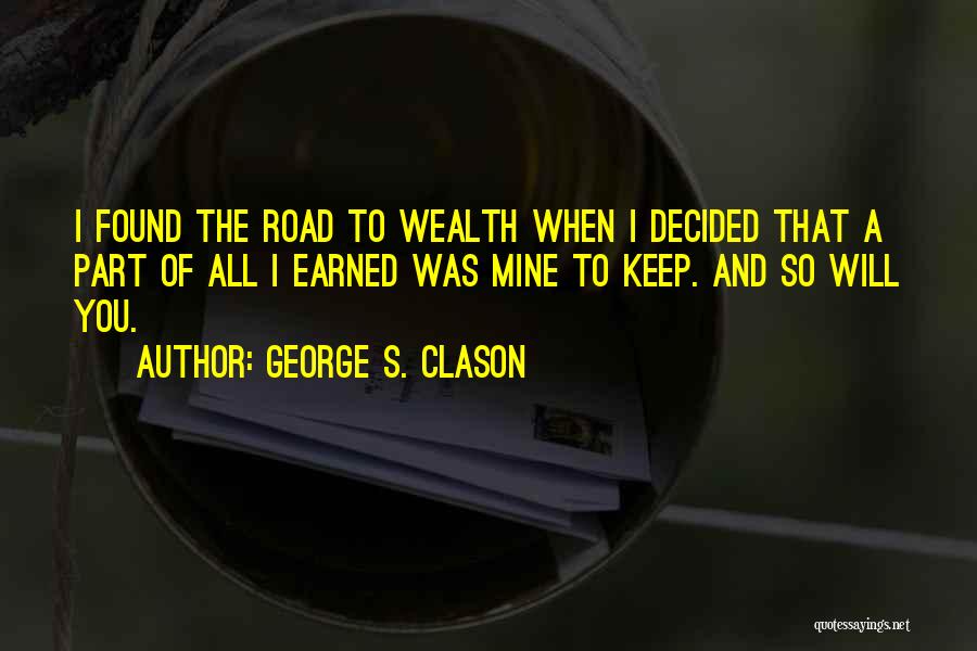 Noblett Propane Quotes By George S. Clason