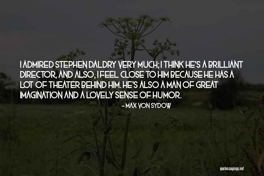 Nobleza Feudal Quotes By Max Von Sydow Nobleza Feudal Quotes By Max Von Sydow