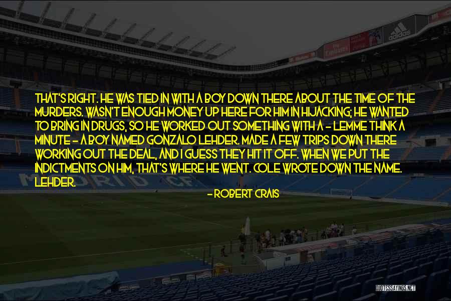 Nobleza Significado Quotes By Robert Crais Nobleza Significado Quotes By Robert Crais