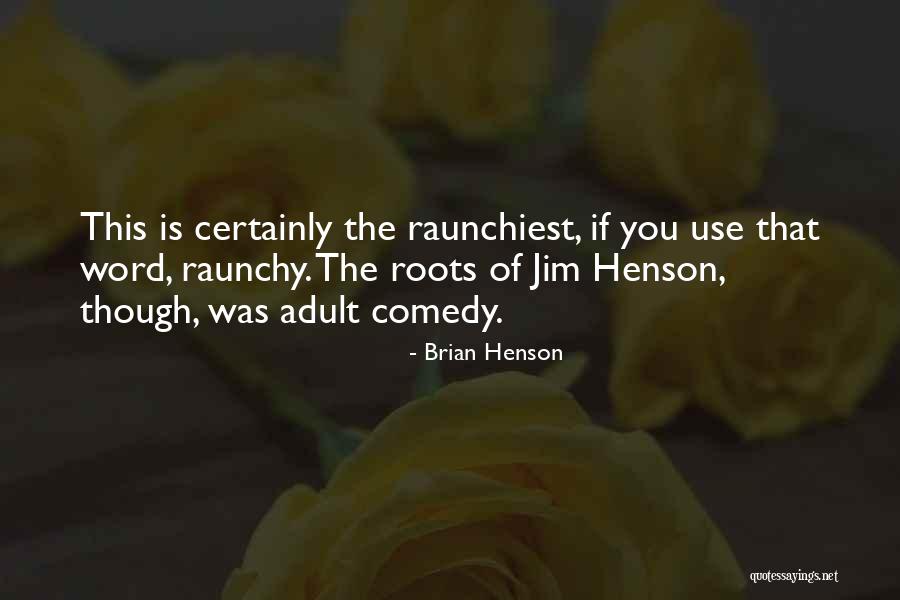 Nobodaddy Blake Quotes By Brian Henson Nobodaddy Blake Quotes By Brian Henson