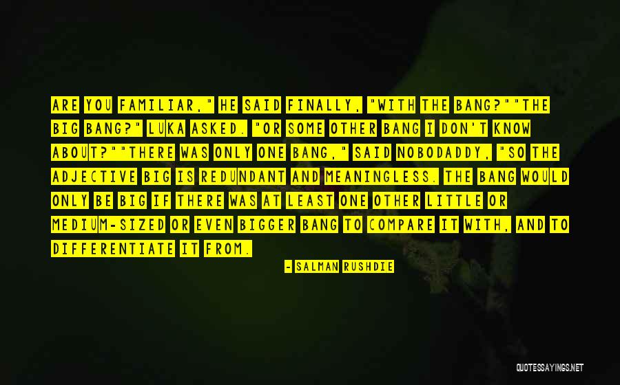 Nobodaddy Quotes By Salman Rushdie Nobodaddy Quotes By Salman Rushdie