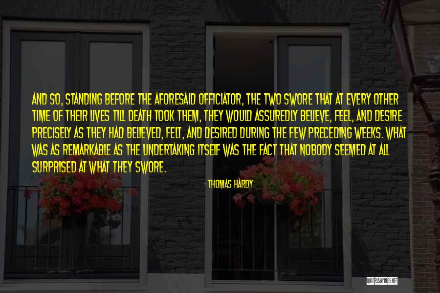 Nobody Believed In You Quotes By Thomas Hardy Nobody Believed In You Quotes By Thomas Hardy