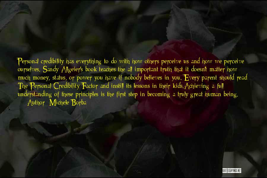 Nobody Believes In You Quotes By Michele Borba