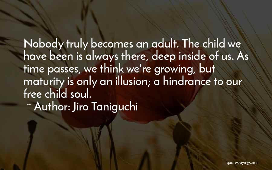 Nobody But Us Quotes By Jiro Taniguchi