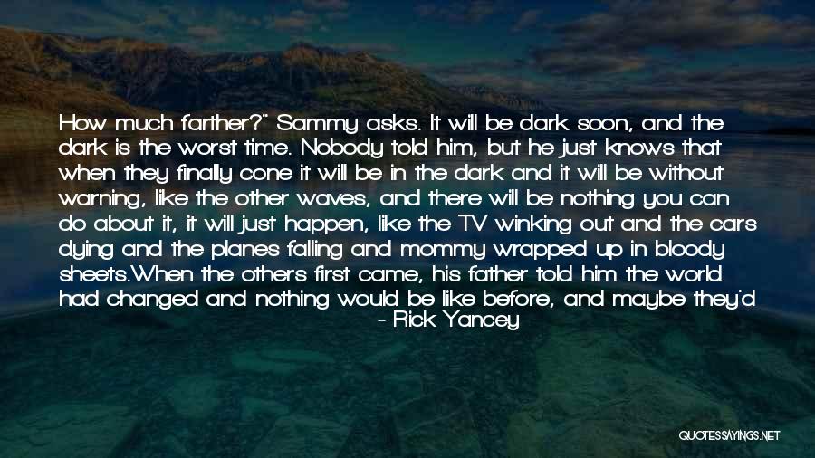 Nobody Can Be You But You Quotes By Rick Yancey Nobody Can Be You But You Quotes By Rick Yancey