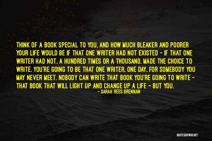 Nobody Can Be You But You Quotes By Sarah Rees Brennan Nobody Can Be You But You Quotes By Sarah Rees Brennan