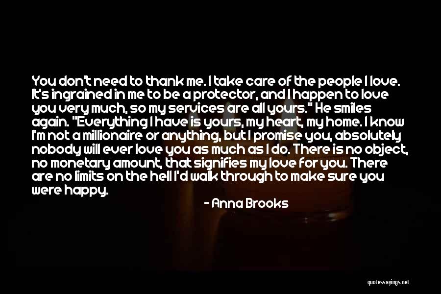 Nobody Care Me Quotes By Anna Brooks