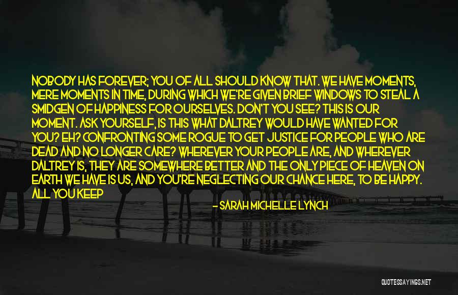 Nobody Care Quotes By Sarah Michelle Lynch Nobody Care Quotes By Sarah Michelle Lynch