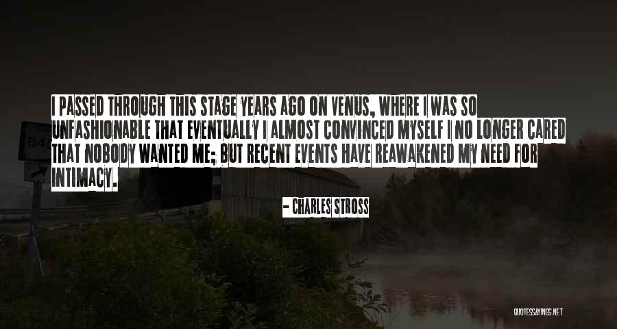 Nobody Cared Quotes By Charles Stross Nobody Cared Quotes By Charles Stross