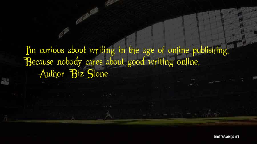 Nobody Cares Unless Quotes By Biz Stone Nobody Cares Unless Quotes By Biz Stone