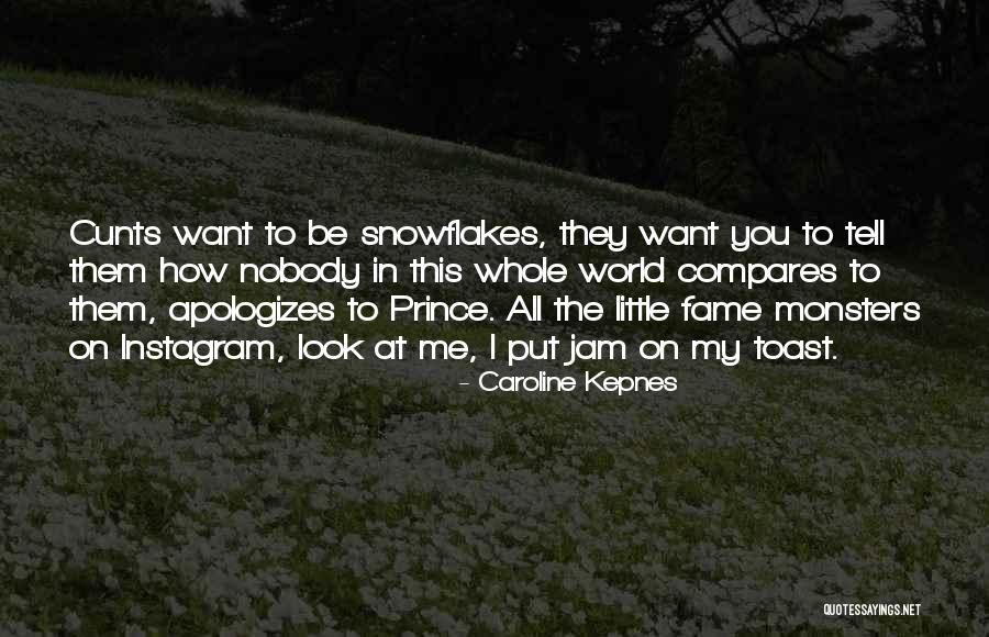 Nobody Compares Quotes By Caroline Kepnes Nobody Compares Quotes By Caroline Kepnes