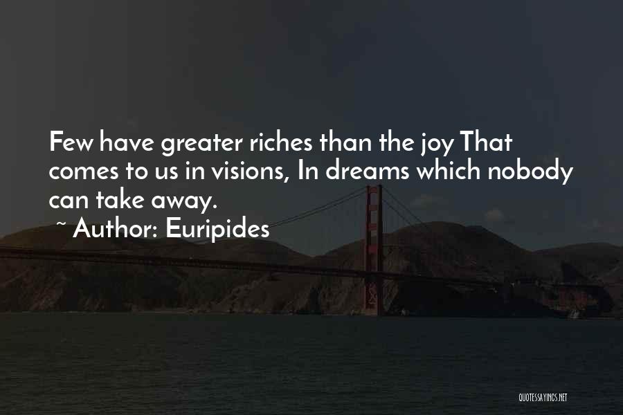 Nobody Greater Quotes By Euripides