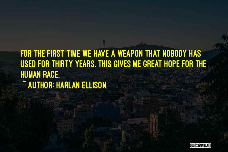 Nobody Has Time For Me Quotes By Harlan Ellison