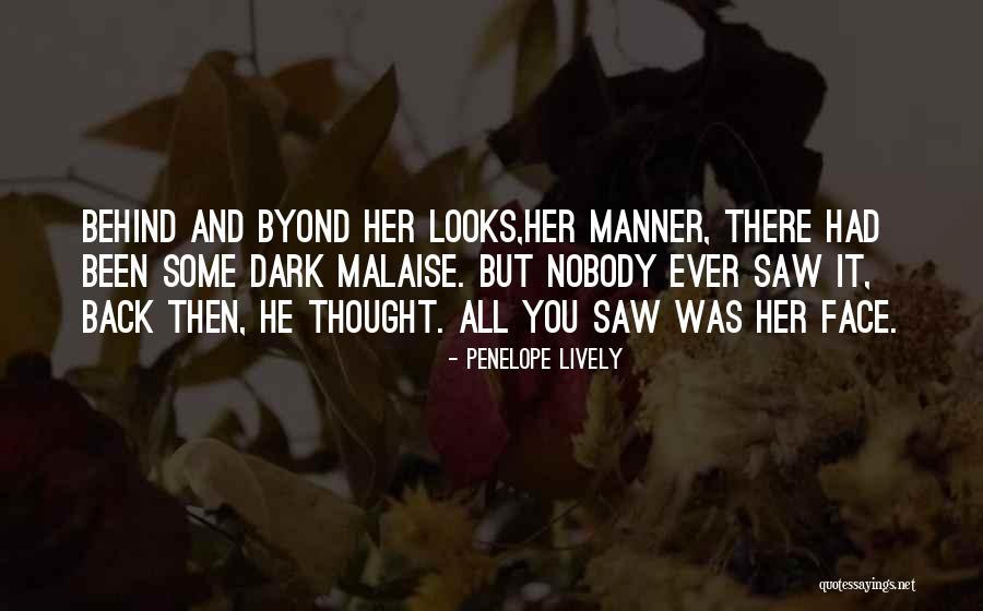 Nobody Has Your Back Quotes By Penelope Lively Nobody Has Your Back Quotes By Penelope Lively