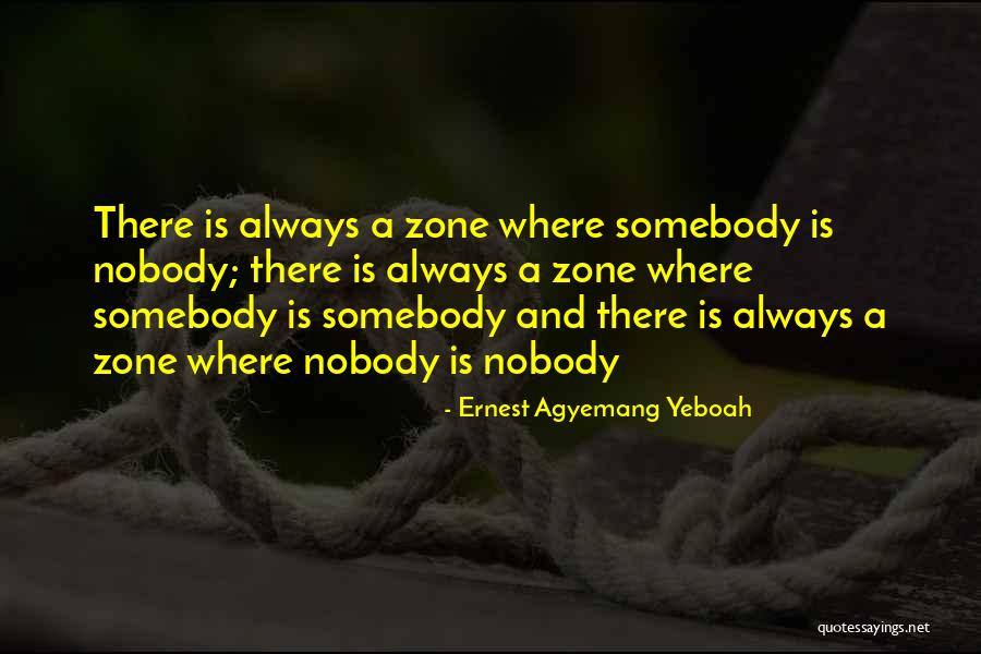 Nobody Is Perfect Quotes By Ernest Agyemang Yeboah Nobody Is Perfect Quotes By Ernest Agyemang Yeboah